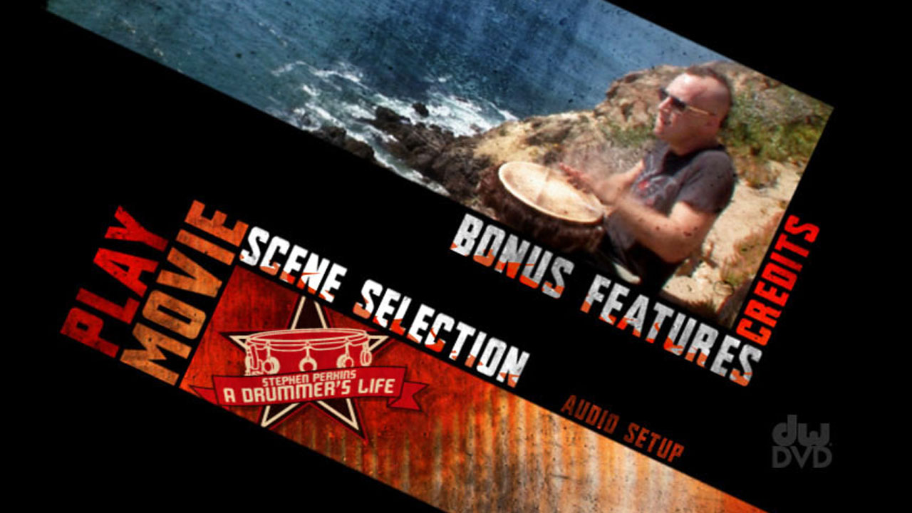 Stephen Perkins: A Drummer's Life - DVD Menu Design